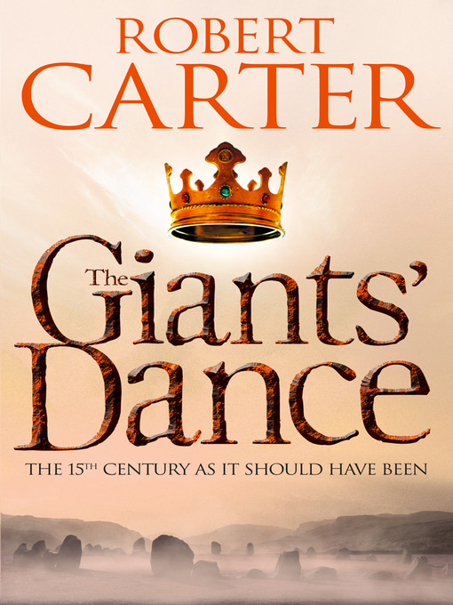 Title details for The Giants' Dance by Robert Carter - Available